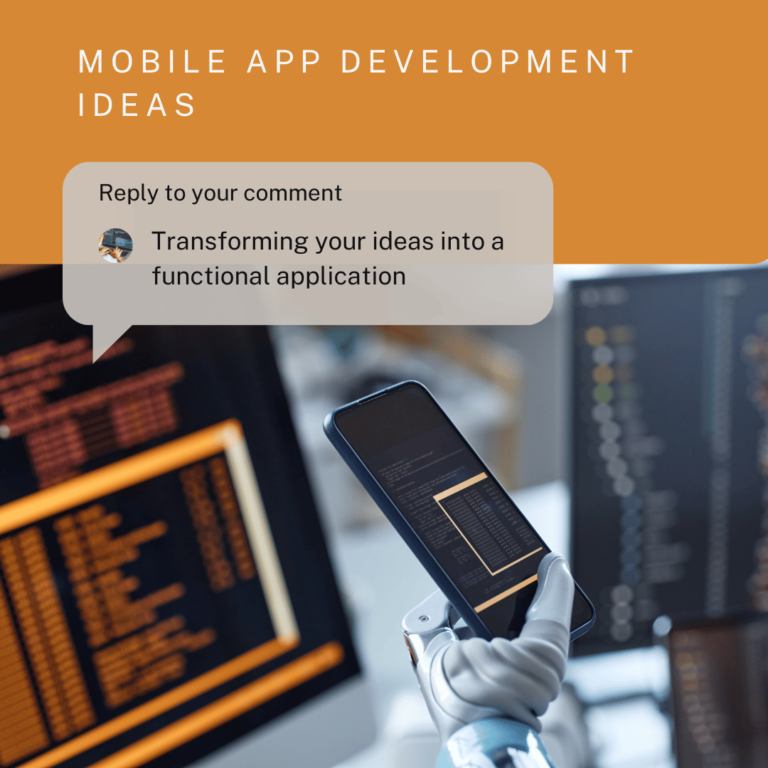 Mobile App Development Ideas: From Vision to Reality